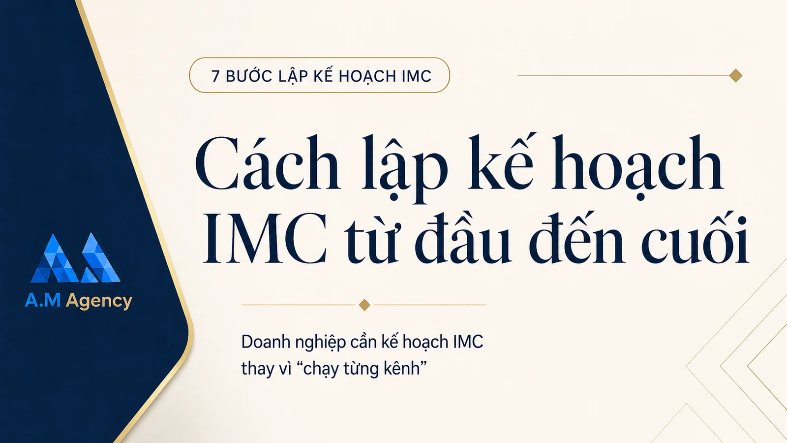 Cách lập kế hoạch IMC từ đầu đến cuối